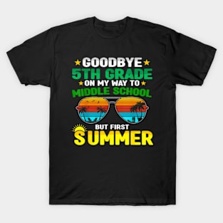 Goodbye 5Th Grade On My Way To Middle School Summer T-Shirt